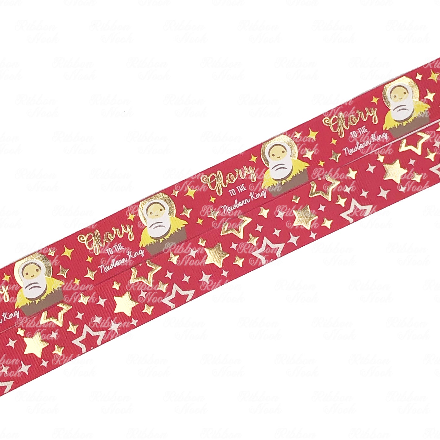 Glory To The Newborn King Grosgrain Ribbon